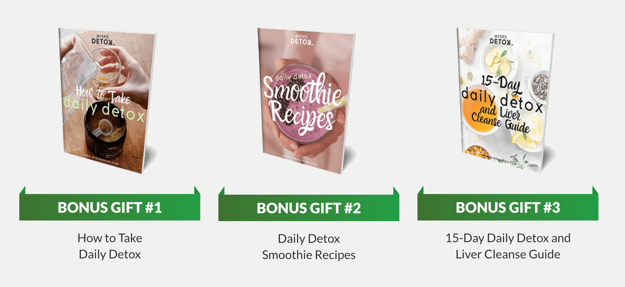 Bonus Gift #1 How to Take Daily Detox, Bonus Gift #2 Daily Detox Smoothie Recipes, Bonus Gift #3 15-Day Daily Detox and Liver Cleanse Guide